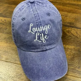 Lounge Life Baseball Hat